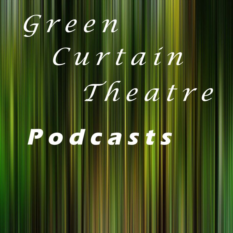 Green Curtain Theatre Podcasts Channel Image